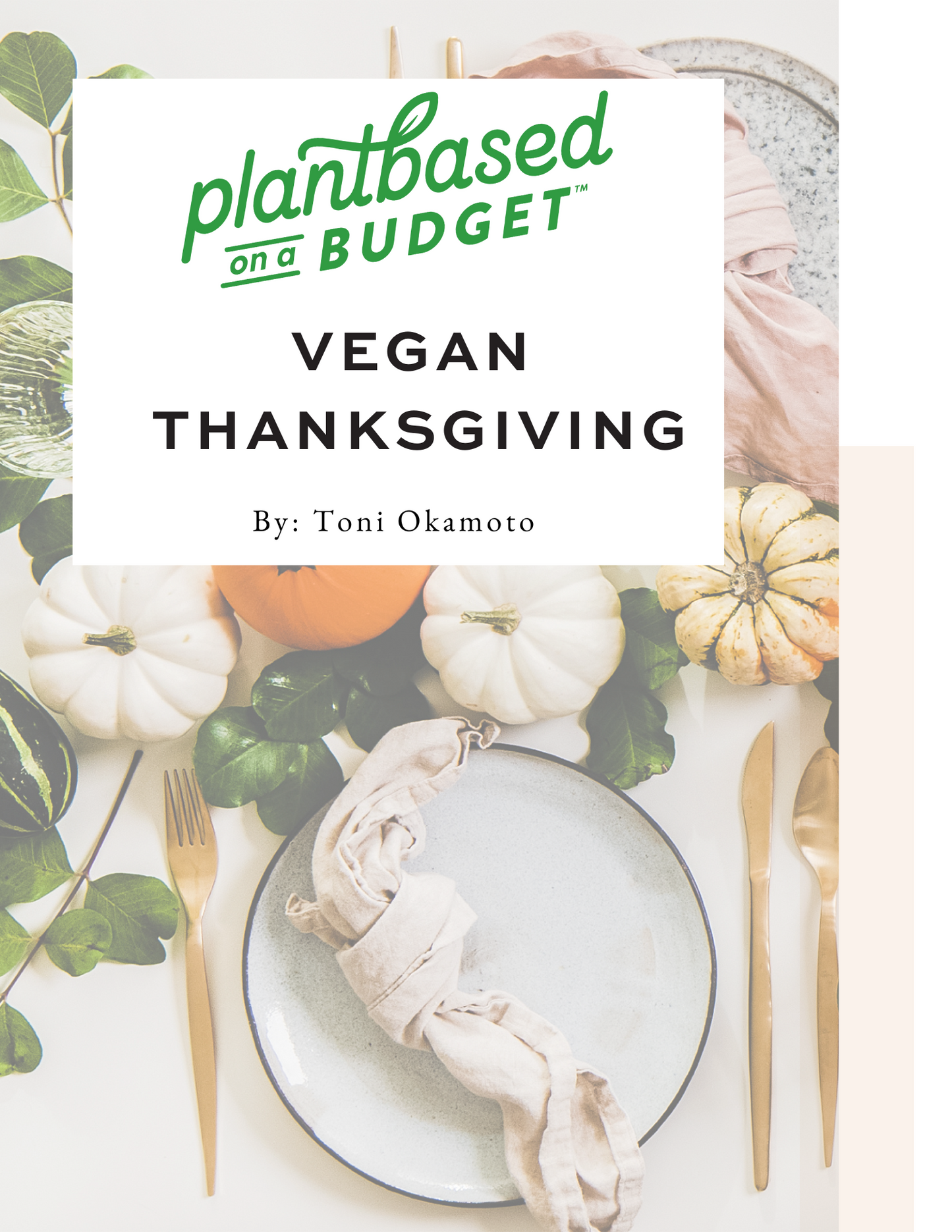 Plant-Based on a Budget Vegan Thanksgiving Recipes