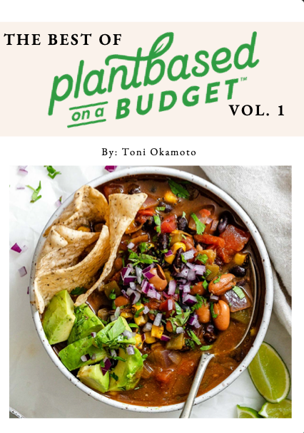 The Best Of Plant Based on a Budget Vol. 1 Ebook